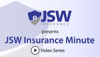 JSW Insurance Minute Video Series